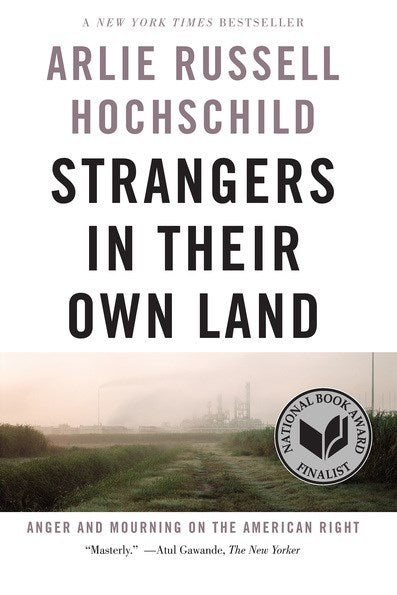 Strangers in Their Own Land