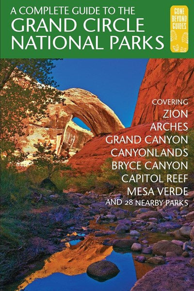 A Complete Guide to the Grand Circle National Parks