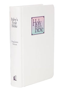 KJV Baby's First Bible, Hardcover: Holy Bible King James Version
