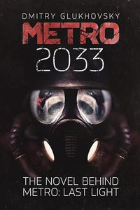 Metro 2033: First U.S. English edition