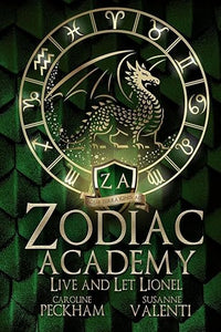 Zodiac Academy: Live And Let Lionel
