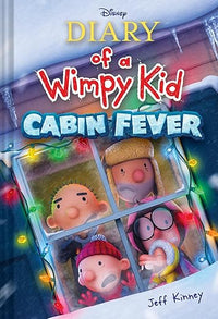 Cabin Fever (Special Disney+ Cover Edition) (Diary of a Wimpy Kid #6) (Volume 6)