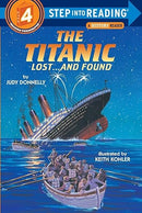 The Titanic: Lost and Found (Step-Into-Reading, Step 4)