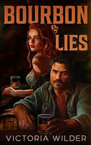 Bourbon and Lies (The Bourbon Boys Series)