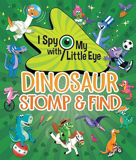 I Spy With My Little Eye Dinosaur - Kids Search, Find, and Seek Activity Book, Ages 3, 4, 5, 6+