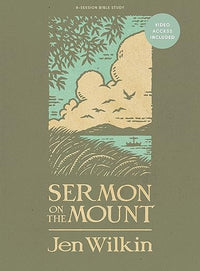 Sermon on the Mount - Bible Study Book with Video Access (Revised and Expanded): 9-Session Bible Study