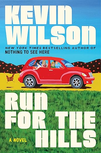 Run for the Hills: From the NYT Bestselling Author of Nothing to See Here