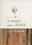 A Man with a Rake