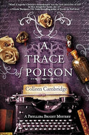 A Trace of Poison: A Riveting Historical Mystery Set in the Home of Agatha Christie (A Phyllida Bright Mystery)