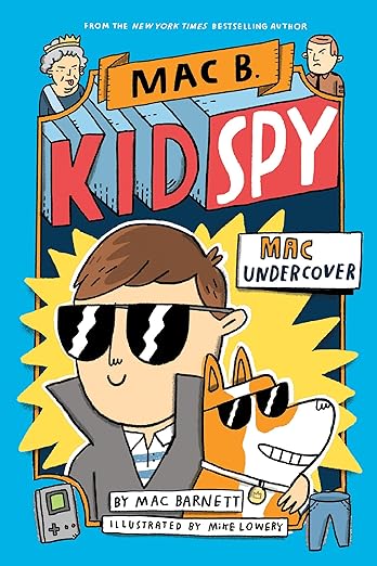Mac Undercover (Mac B., Kid Spy #1) (1)