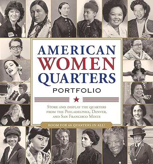 American Women Quarters Collector's Portfolio (Collect quarters for all three mints!)