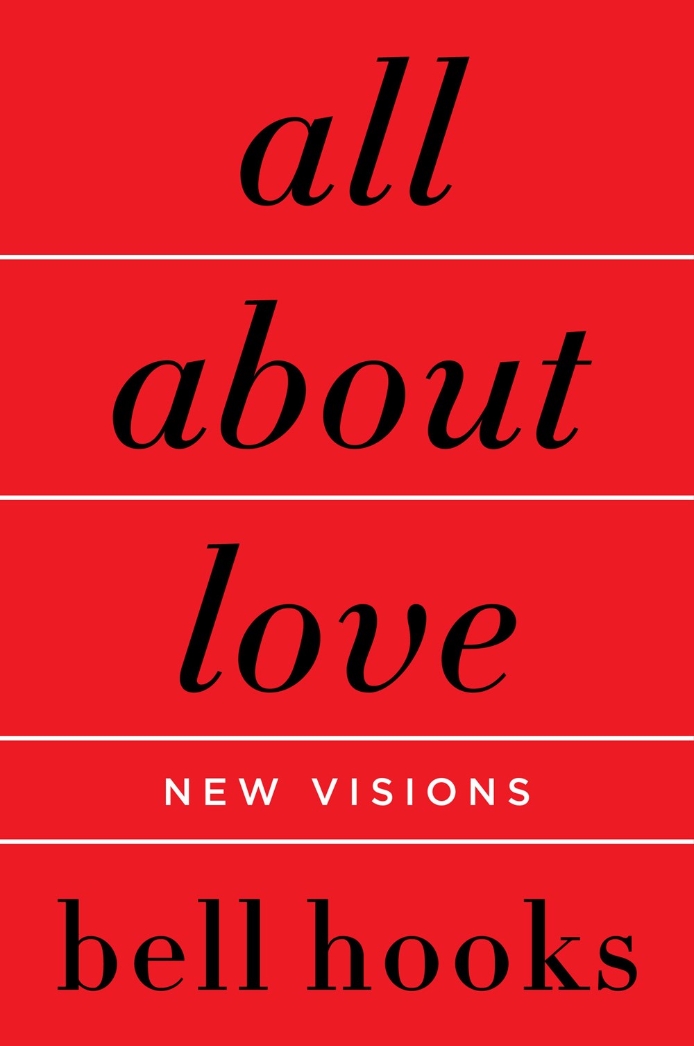 All About Love: New Visions
