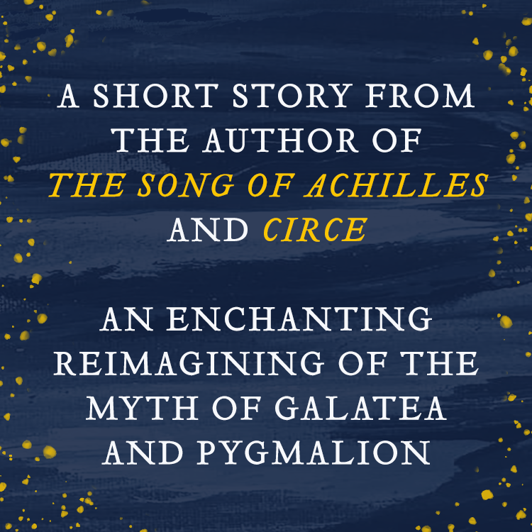 Galatea: A Bold Retelling of the Myth of Galatea and Pygmalion
