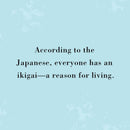 Ikigai: The Japanese Secret to a Long and Happy Life