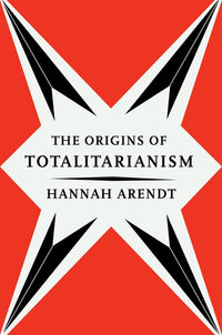 The Origins Of Totalitarianism