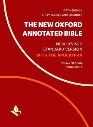 The New Oxford Annotated Bible with Apocrypha: New Revised Standard Version (5th Edition)