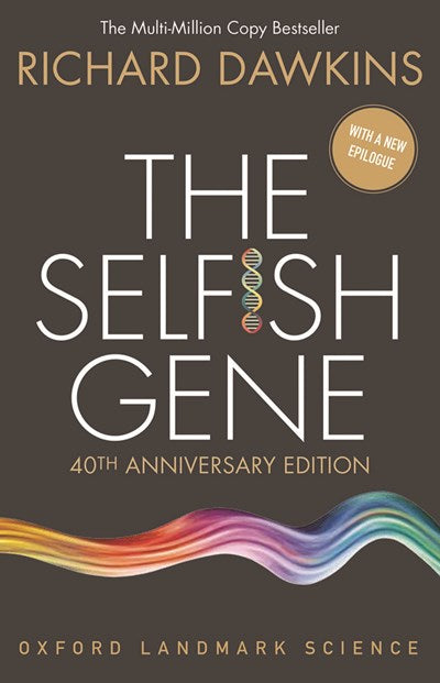 The Selfish Gene: 40th Anniversary Edition (4th Edition)