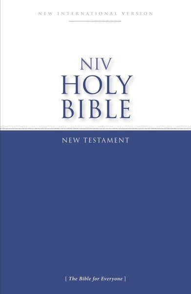 NIV, Holy Bible New Testament, Paperback: Accurate. Readable. Clear.