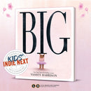 Big (Caldecott Medal Winner & Coretta Scott King Honor Title)