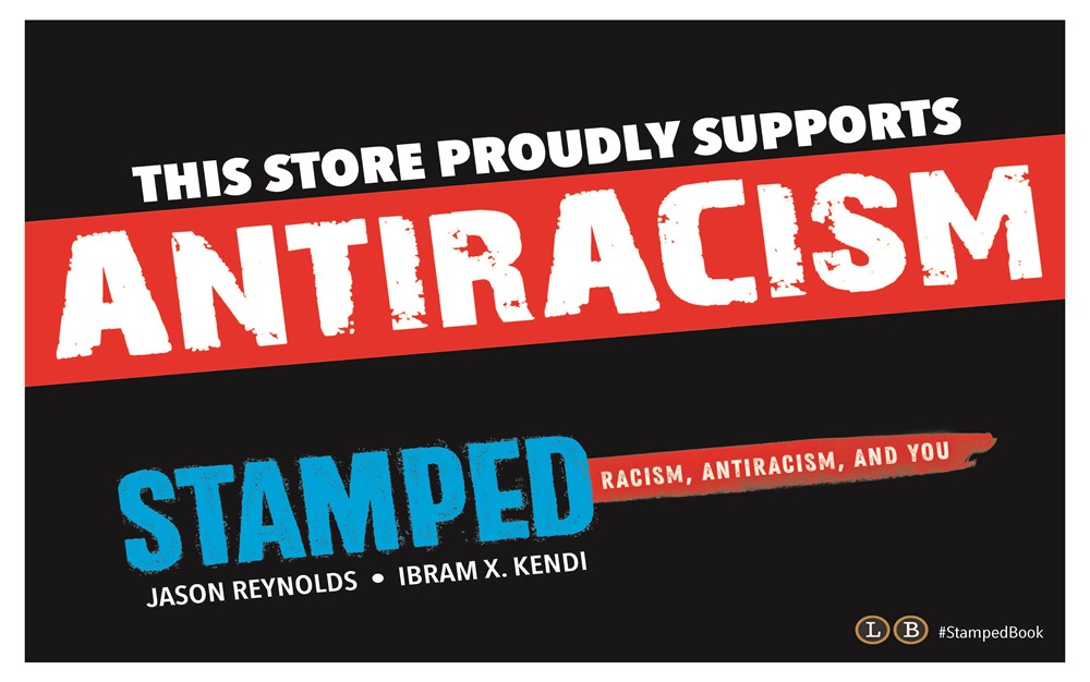 Stamped: Racism, Antiracism, and You : A Remix of the National Book Award-winning Stamped from the Beginning