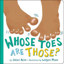 Whose Toes Are Those?  (New edition)