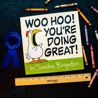 Woo Hoo! You're Doing Great!