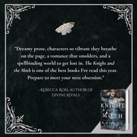 The Knight and the Moth