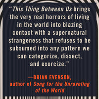 This Thing Between Us