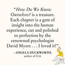 How Do We Know Ourselves?