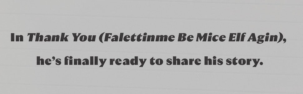 Thank You (Falettinme Be Mice Elf Agin)
