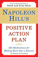 Napoleon Hill's Positive Action Plan