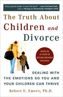 The Truth About Children and Divorce