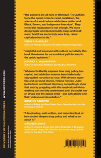 Whiteout: How Racial Capitalism Changed the Color of Opioids in America