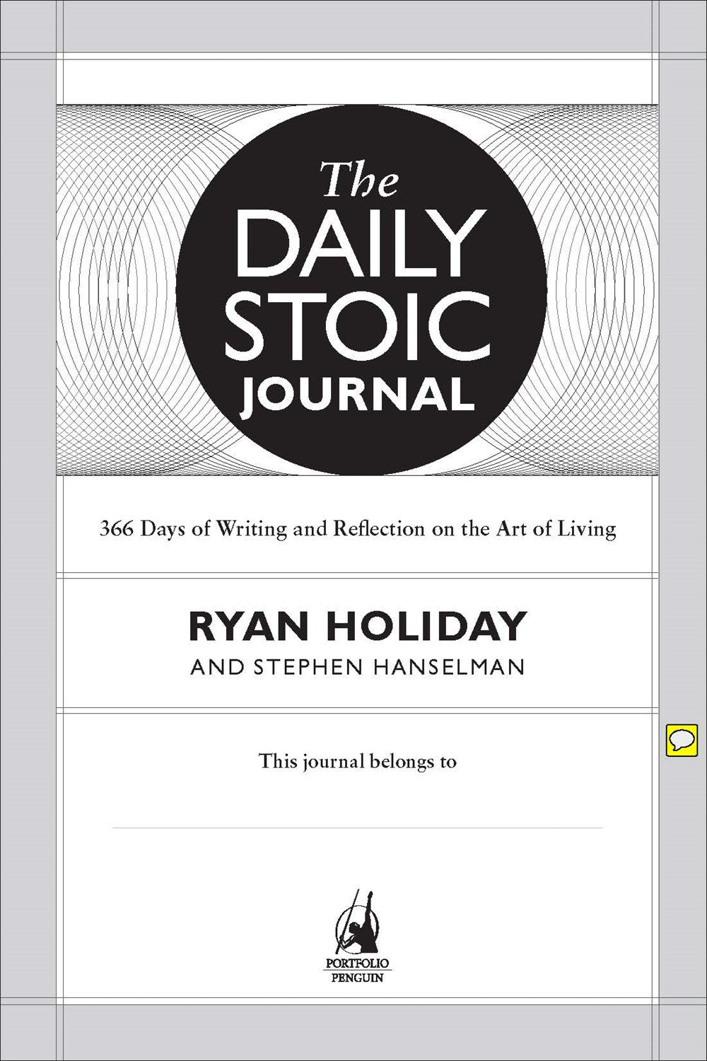The Daily Stoic Journal: 366 Days of Writing and Reflection on the Art of Living