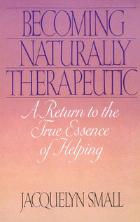 Becoming Naturally Therapeutic