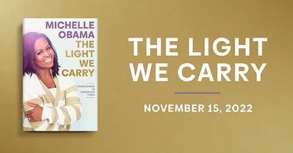 The Light We Carry: Overcoming in Uncertain Times