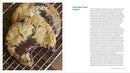 The Cookie That Changed My Life: And More Than 100 Other Classic Cakes, Cookies, Muffins, and Pies That Will Change Yours: A Cookbook