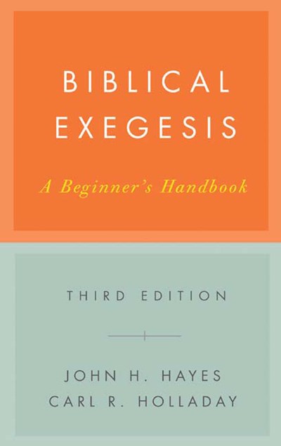 Biblical Exegesis, Third Edition