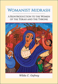 Womanist Midrash, Volume 1