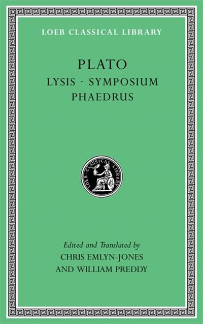 Lysis. Symposium. Phaedrus