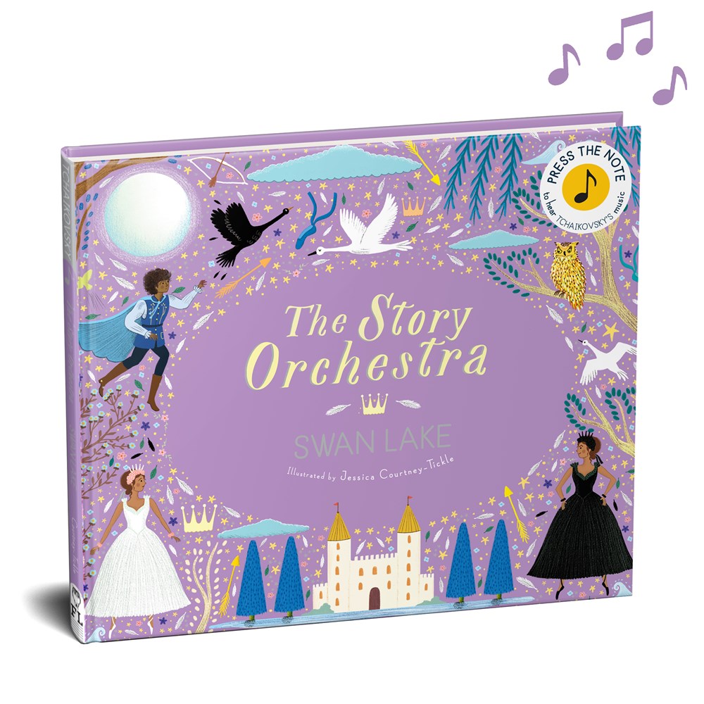The Story Orchestra: Swan Lake : Press the note to hear Tchaikovsky's music (New edition)