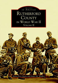 Rutherford County in World War II, Volume II