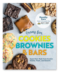 Crazy for Cookies, Brownies, and Bars