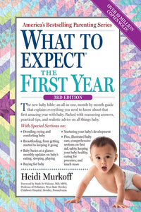 What to Expect the First Year  (3rd Edition)