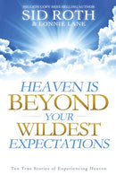 Heaven is Beyond Your Wildest Expectations