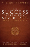 W. Clement Stone's The Success System That Never Fails