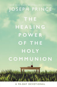 The Healing Power of the Holy Communion