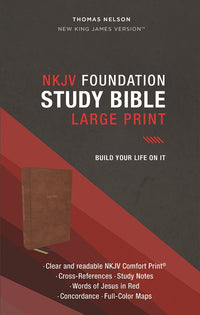 NKJV, Foundation Study Bible, Large Print, Leathersoft, Brown, Red Letter, Thumb Indexed, Comfort Print: Holy Bible, New King James Version