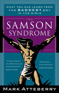 The Samson Syndrome