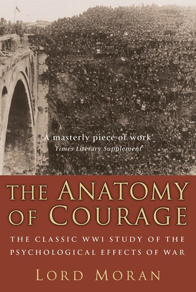 The Anatomy of Courage
